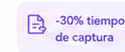 Menos tiempo captura